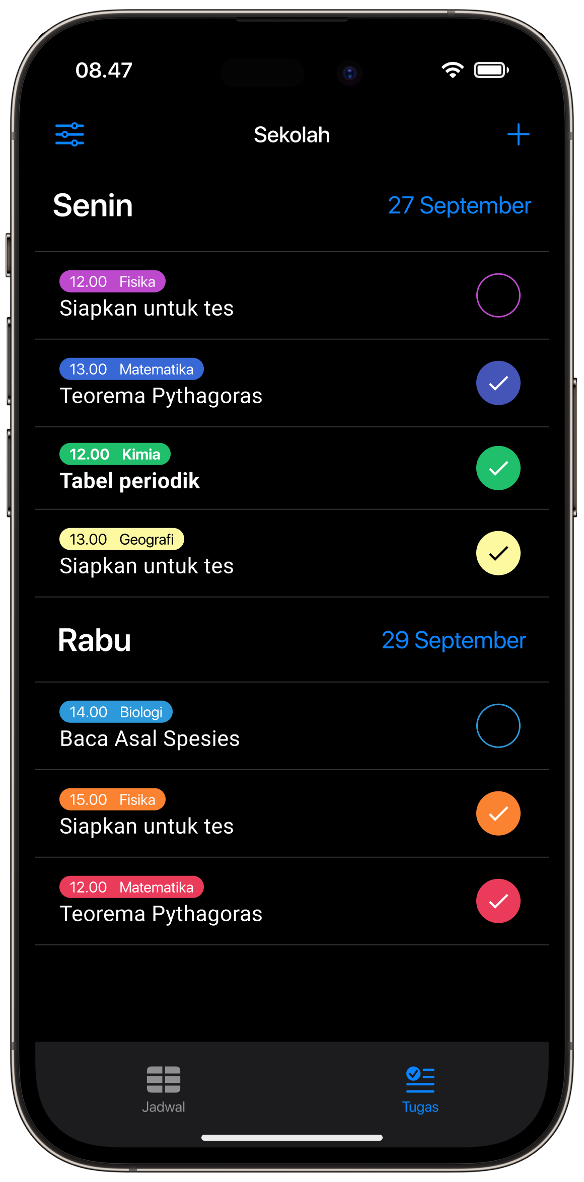 Jangan pernah lewatkan tugas.
Selalu jauh di depan.